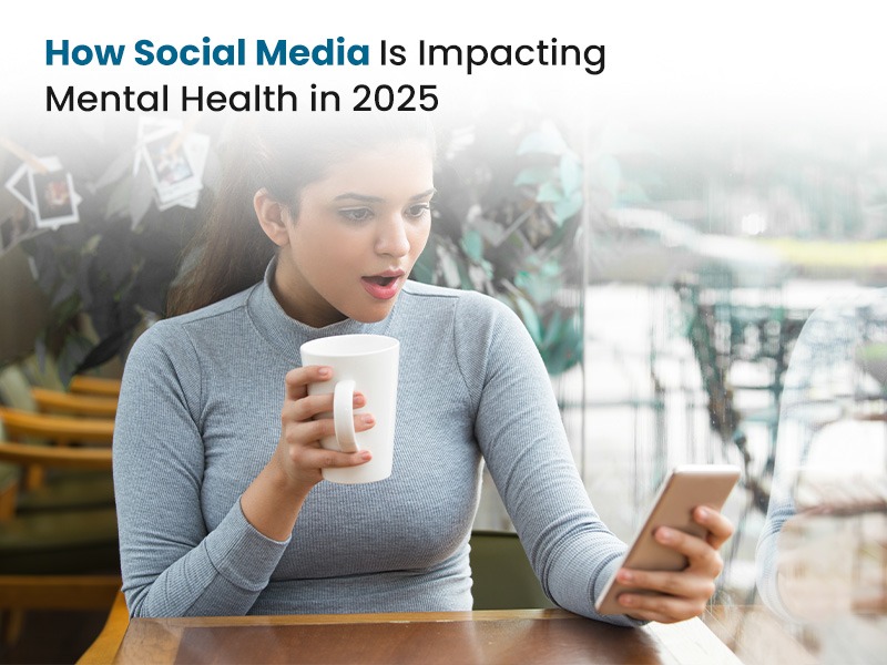How Social Media Is Impacting Mental Health in 2025